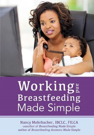 Working-and-Breastfeeding-made-simple